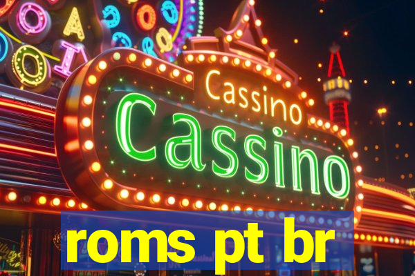 roms pt br